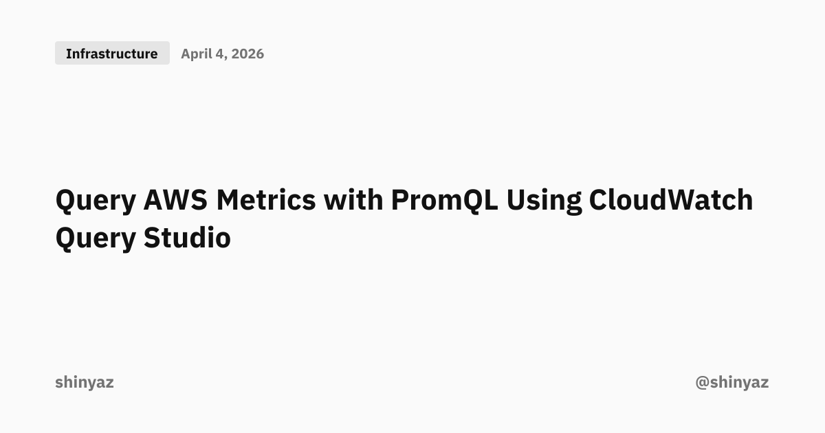 Query AWS Metrics with PromQL Using CloudWatch Query Studio | @shinyaz